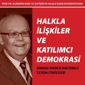 Prof. Dr. Alaeddin Asna 10. İletişim ve Halkla İlişkiler Sempozyumu Çağrısı